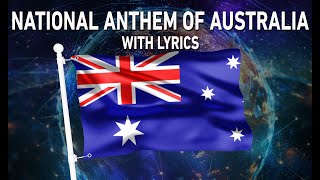 National Anthem of Australia - Advance Australia Fair (With lyrics)