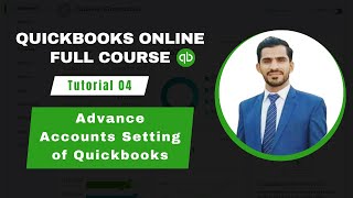 Advance Accounts Setting | Tutorial 4 | QuickBooks Online 2024 Full Tutorial |  Urdu/Hindi