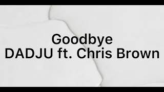 DADJU  ft.  Chris Brown — Goodbye