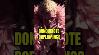 Donquixote Doflamingo, bajak laut licik dan Faktanya #onepiece #facts #anime