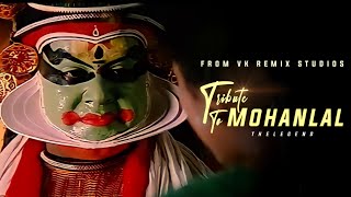 Mohanlal - Emperor Of Wonders | Tribute To Mohanlal | Aka Lalettan | VK remix studio