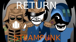 "Steampunk" - Return Mix