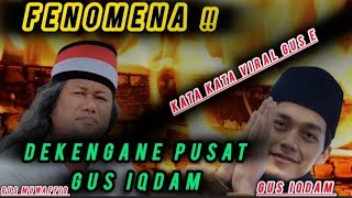 Dekengane pusat Gus muwaffiq‼️ fenomena dekengane pusat Gus iqdam#dekenganepusat #gusmuwaffiq