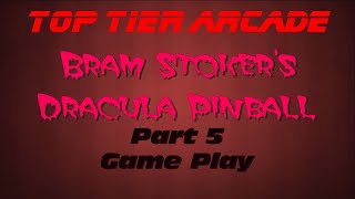 Bram Stoker's Dracula Pinball - Part 5 - Game Play [4K60FPS]