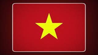 Vietnam Flag and Anthem (Instrumental) | Vietnam Bandera e Himno