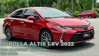 Corolla Altis 1.8V 2022 Siêu Lướt | Mẫu Sedan Nhập Thái Bền Bỉ Tiết Kiệm Nhiên Liệu