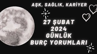 MetaBurç “ 27 Şubat 2024 Burç Yorumları ” | Günlük Burç Yorumu