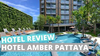 Review - Hotel Amber Pattaya