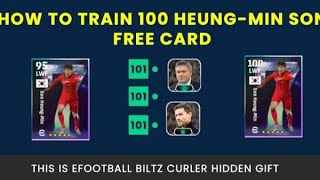 EFOOTBALL how to train 100 Son Heung-min Efootball free card