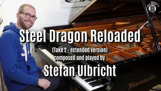 Steel Dragon Reloaded (Take 2) - Stefan Ulbricht