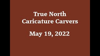 Caricature Carving   TNCC   May 19 , 2022