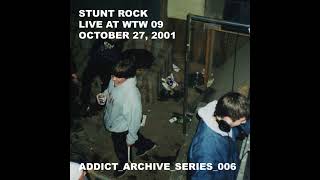 Stunt Rock – Live At WTW 09(2001)