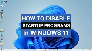 How to Disable Startup Programs in Windows 11 | Stop Auto Start Application in Windows 11 🚫