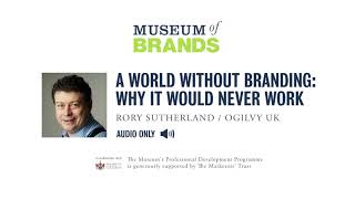 Talk: A World Without Branding Why It Would Never Work