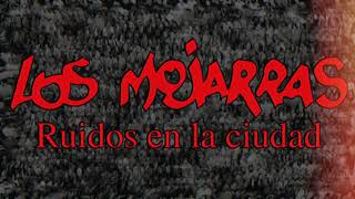 Los Mojarras | Los Seres (rock) | Ruidos En La Ciudad | Music MGP