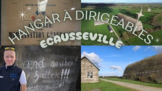 Ecausseville - Hangar à Dirigeables