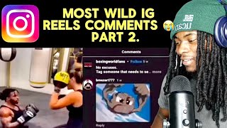 Instagram Reels Comments Show ZERO Mercy (Reaction) Part 2 *MUST SEE!!