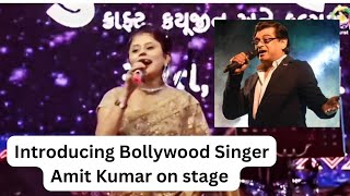 Introducing Bollywood Singer Amit Kumar on stage | Kishore Kumar's Son #anchoring #bollywoodsinger