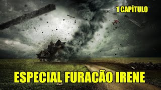 Especial Furacão Irene parte 1