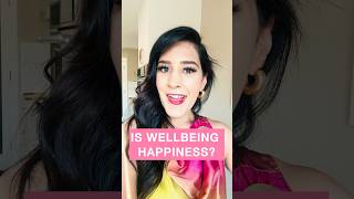 Why Wellbeing Isn’t the Same as Happiness #shorts #wellbeing #happiness