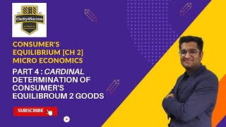 Consumer Equilibrium Class 11 | Micro Economics | Part 4 - Equilibrium in Case of Two Commodity