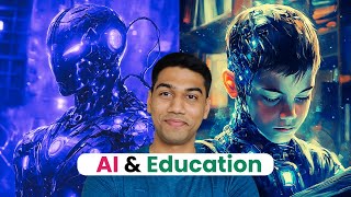 Can AI really change Education? | Indian Education and AI | AI in Education