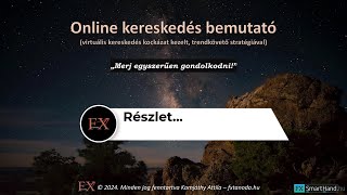 Online kereskedés bemutató - Kockázat kezelt trendkövető stratégia - EURUSD -  Komjáthy Attila