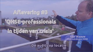 Aflevering #3 'QHSE-professionals in tijden van crisis'