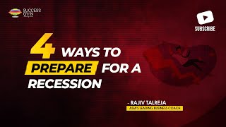 4 Ways to Prepare for a Recession | Rajiv Talreja | Success Gyan