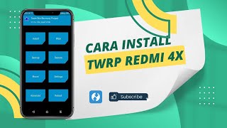 Cara Pasang TWRP Official Miui 10 Xiaomi Redmi 4x Santoni