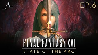 Jill's Atonement | Final Fantasy XVI Analysis (Ep.6) | State of the Arc Podcast