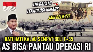 UNTUNG GAK DIBELI !! TERNYATA AS BISA PANTAU LANGSUNG OPERASI KALAU RI AMBIL F 35, TNI DALAMI HIMARS