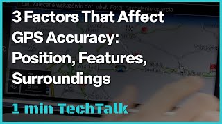 3 Factors That Affect GPS Accuracy: Position, Features, Surroundings－TECHDesign #Shorts