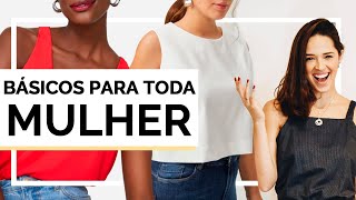 Peças Básicas para TODA MULHER