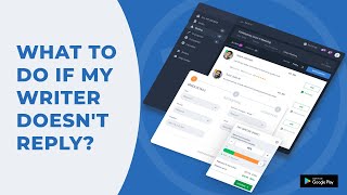 Essay Writer Doesn't reply | What to do?