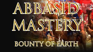 The Abbasid Dynasty - Mastery 12: Bounty of Earth [Age Of Empires IV]