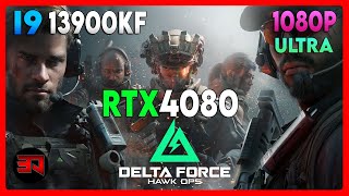 RTX 4080 - I9 13900KF - DELTA FORCE HAWK OPS (ALPHA TEST) - ULTRA - 1080P