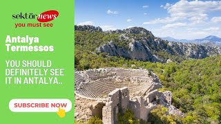 Antalya Termessos must see places