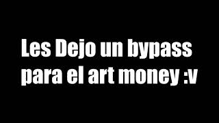 Bypass cosmico para el art money - BravoTwoZero