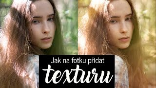 Jak na fotku přidat texturu