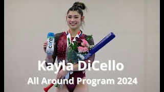 Kayla Dicello All Around Program 2024 + Upgrades