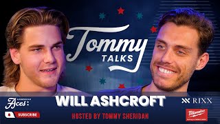 Tommy Talks with Will Ashcroft!