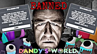 I Got Banned From Dandy's World...