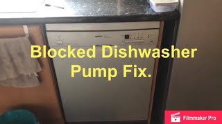 Blocked Bosch Dishwasher pump fix / Repair (let’s find out what is causing it)