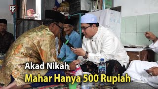 Viral !!!  MAHAR Akad Nikah Hanya 500 Rupiah....