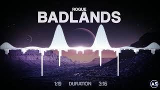 Rogue - Badlands