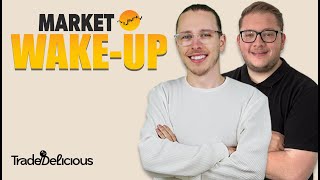 Welcome to Market Wake-Up!