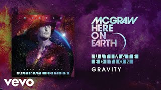 Tim McGraw - Gravity (Audio)