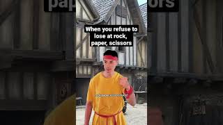 When you refuse to lose at Rock, Paper, Scissors...