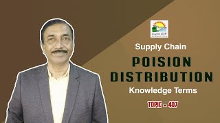 POISION DISTRIBUTION | Knowledge Terms | Supply Chain  ||  TOPIC - 407